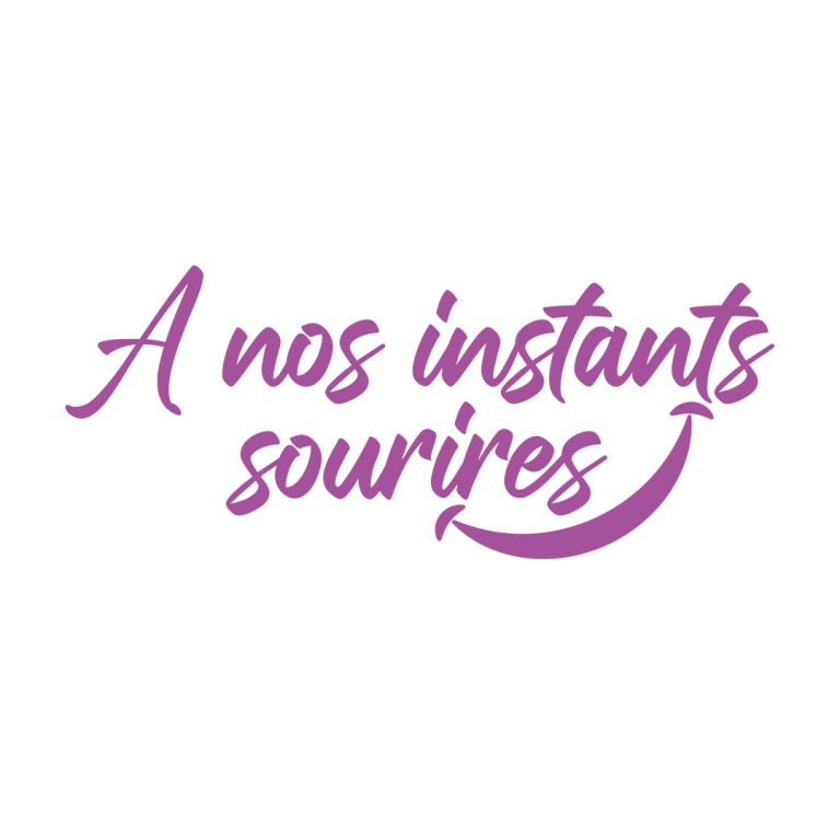 A NOS INSTANTS SOURIRES